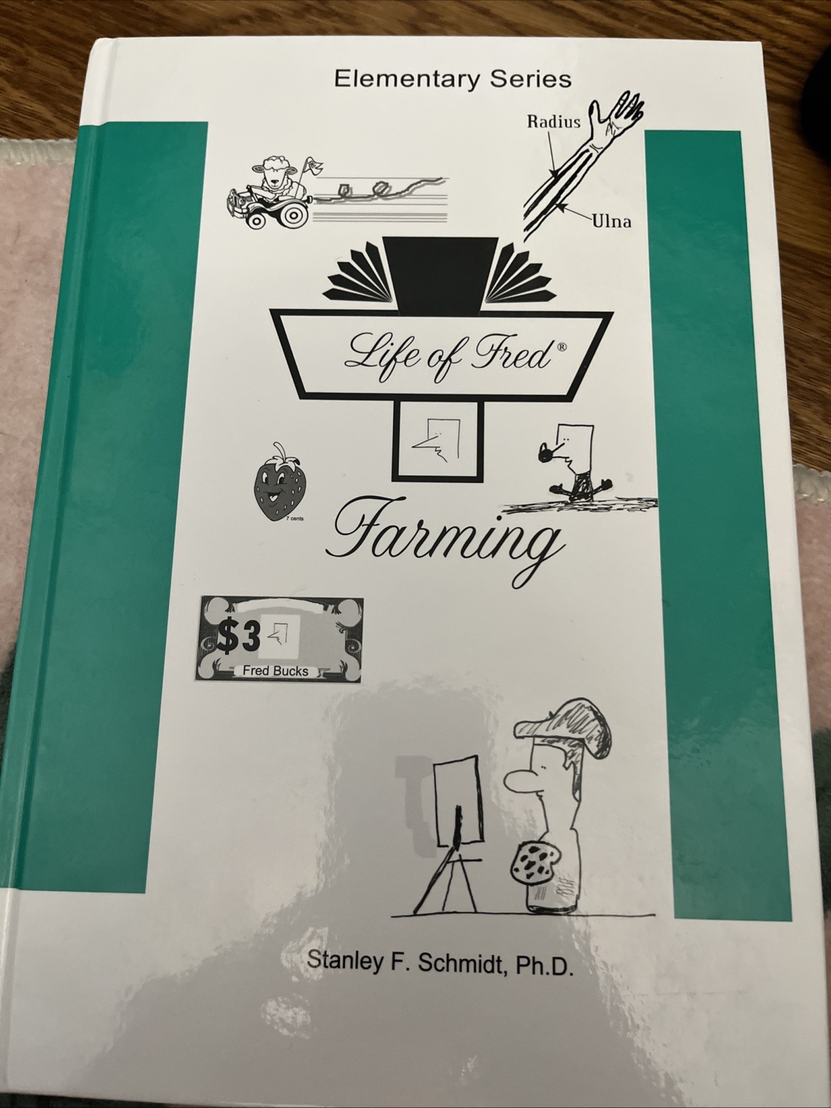 Life of Fred FARMING by Stanley F. Schmidt (Hardcover)