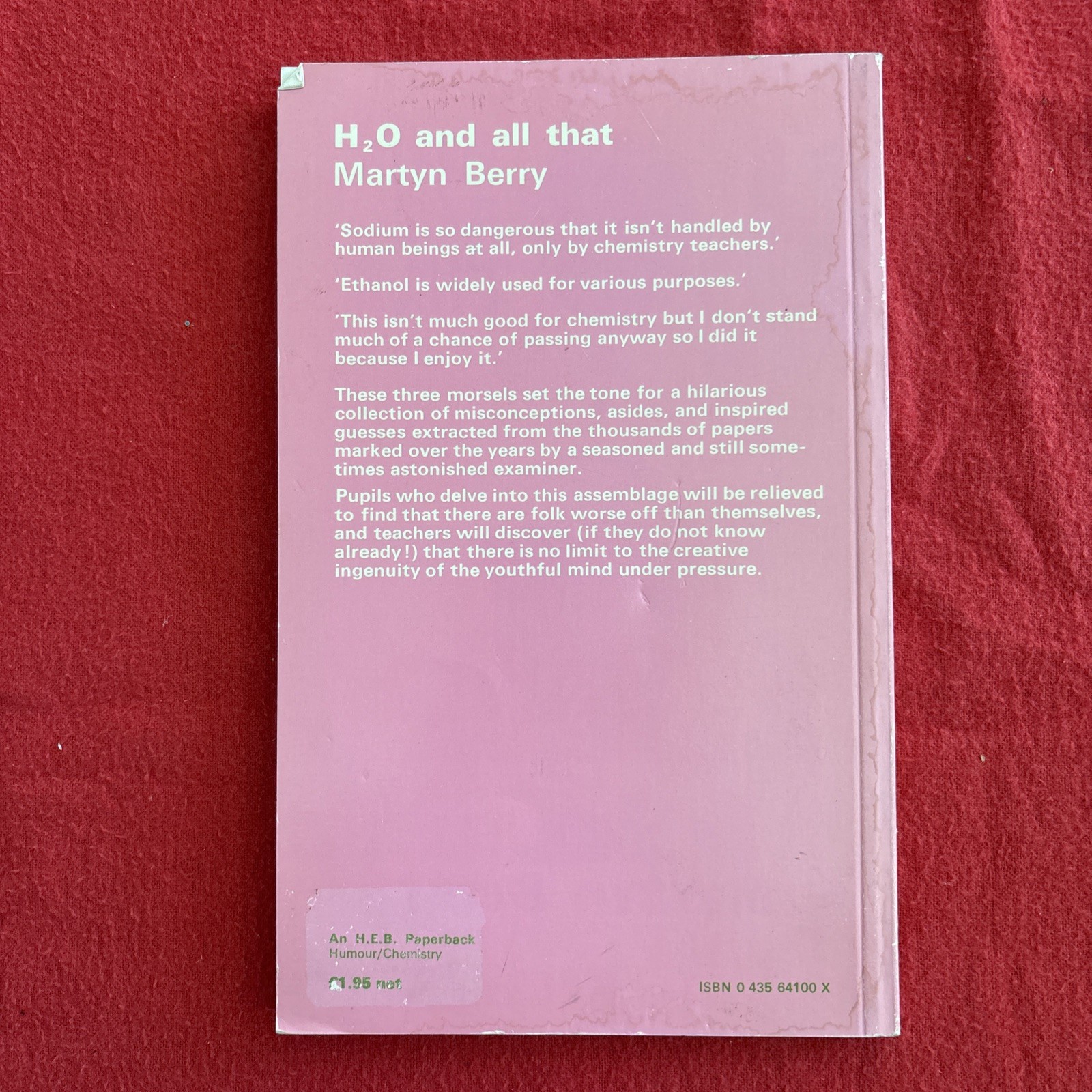 H2O and All That by Berry, Martyn. Published by Heinemann Educational Books 1980