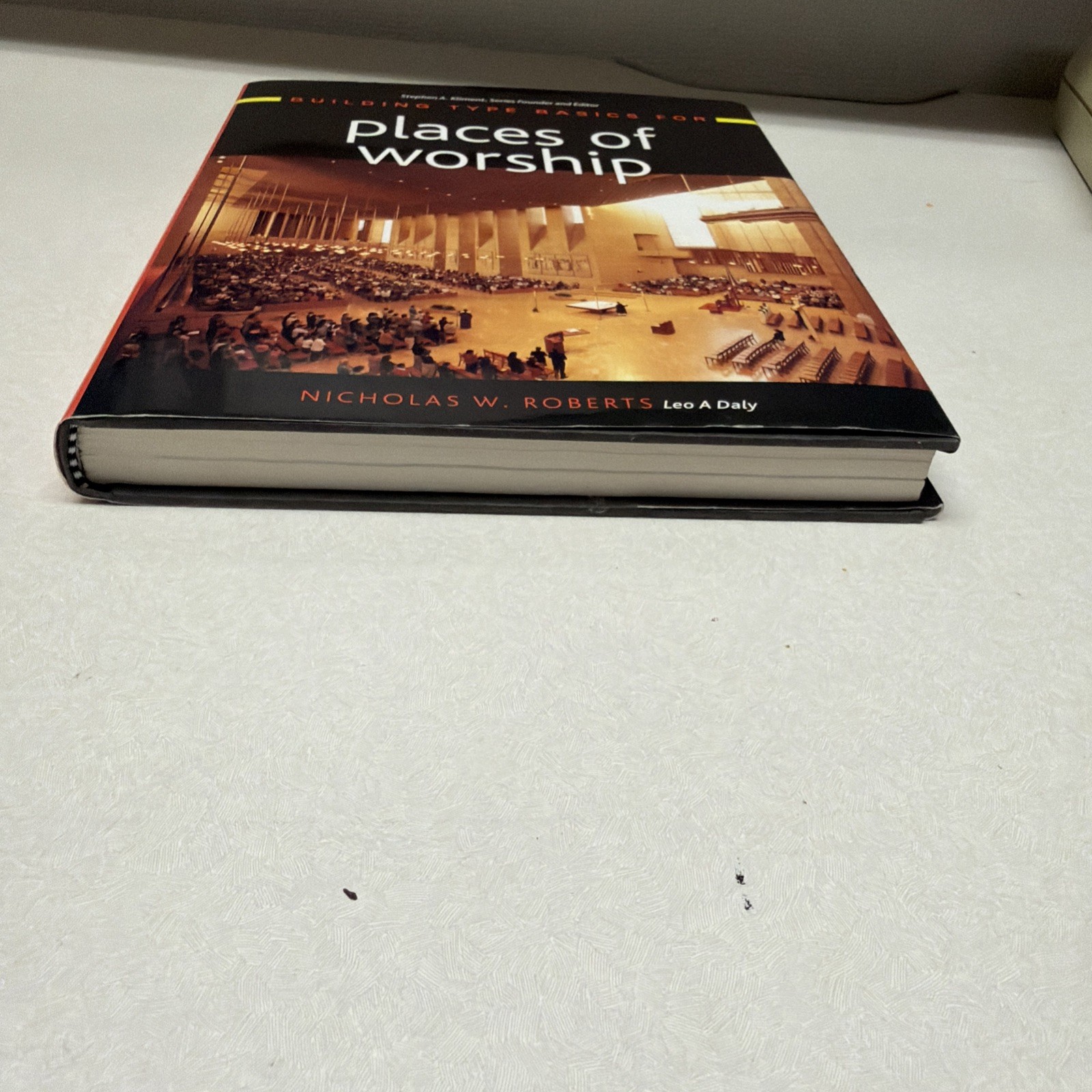 Building Type Basics Ser.: Building Type Basics for Places of Worship by…