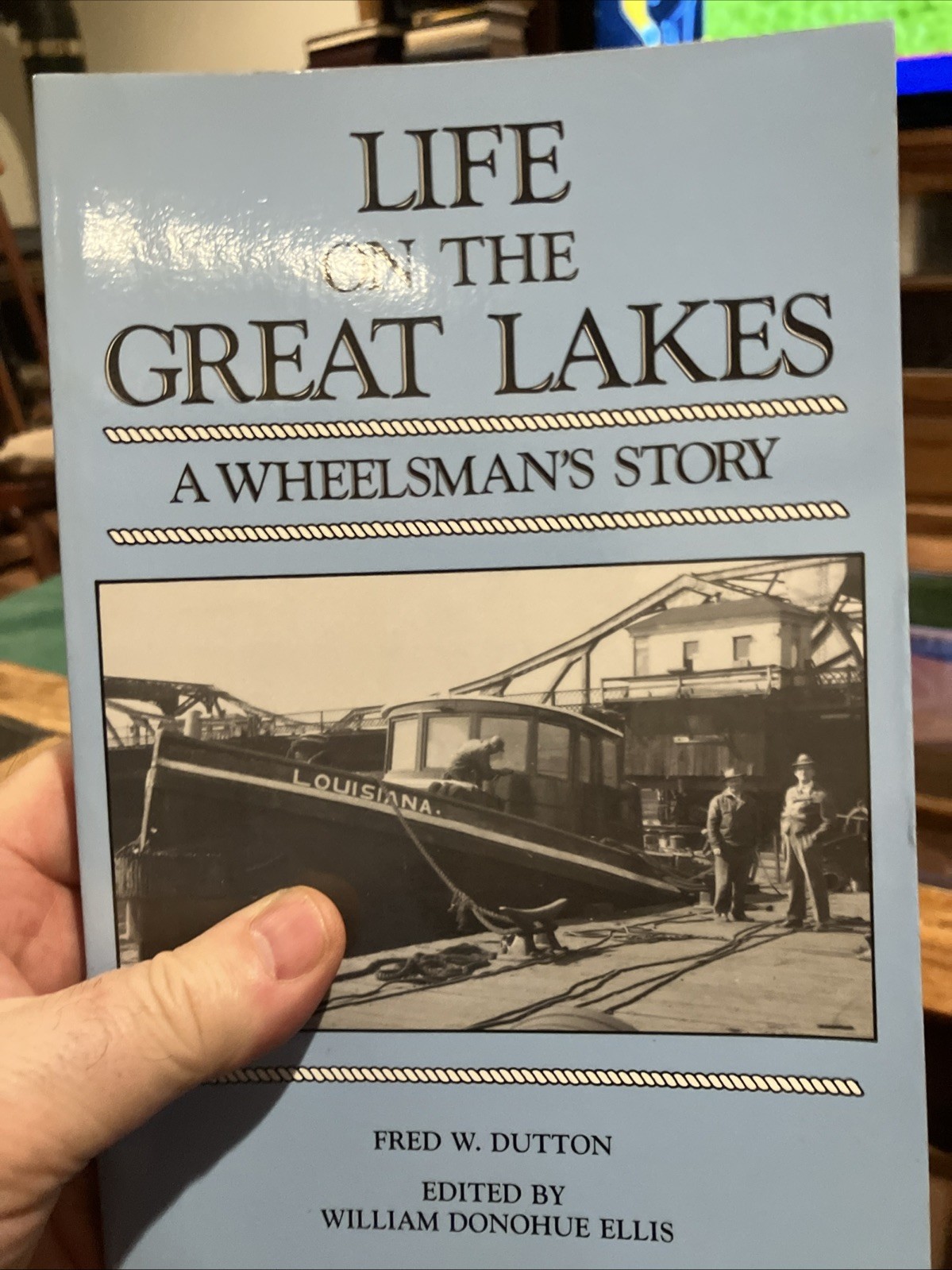 Life on the Great Lakes: A Wheelsman’s Story (Great Lakes Books), Dutton, Fred W