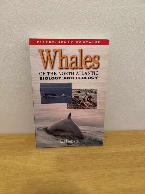 Whales of The North Atlantic Biology and Ecology Fontaine Book Rare