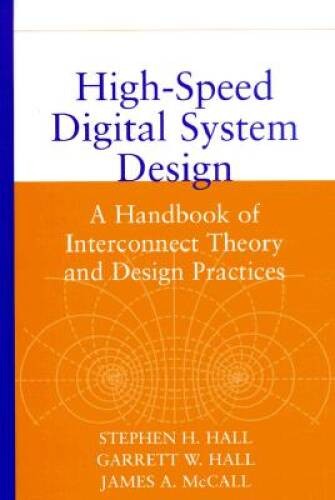 High-Speed Digital System Design: A Handbook of Interconnect Theory – VERY GOOD