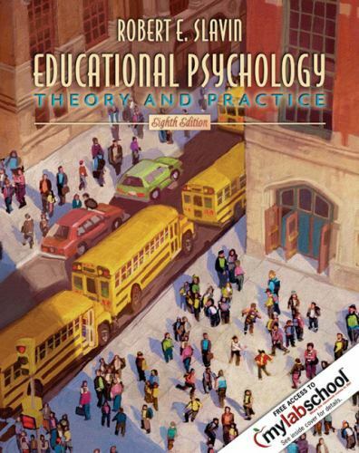 Educational Psychology: Theory and Practice (8th Edition) Slavin, Robert E. pap