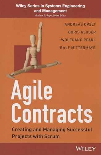 Agile Contracts: Creating and – Paperback, by Opelt Andreas; Gloger – Very Good