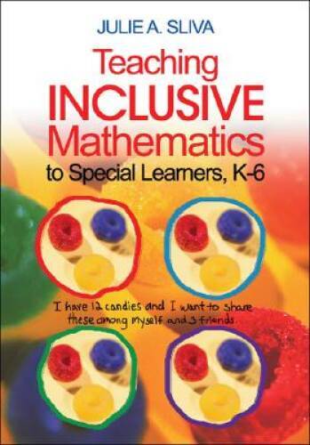 Teaching Inclusive Mathematics to Special Learners, K-6 – Paperback – GOOD