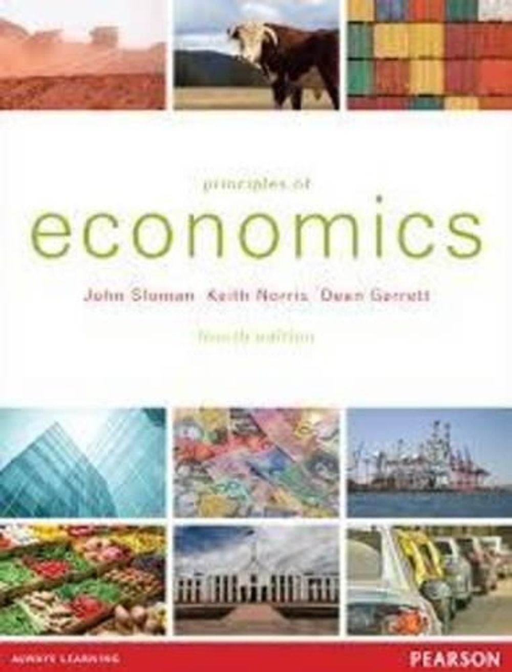 Principles of Economics: Australasian Edition 4th Edition by John Sloman (Englis