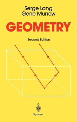 Geometry: A High School Course by Serge Lang: Used