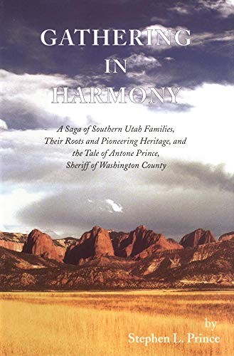GATHERING IN HARMONY By Stephen L. Prince – Hardcover