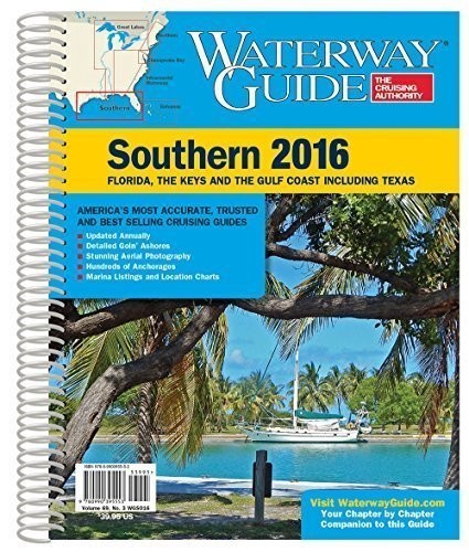 Waterway Guide 2016 Southern (Waterway Guide Southern Edition)