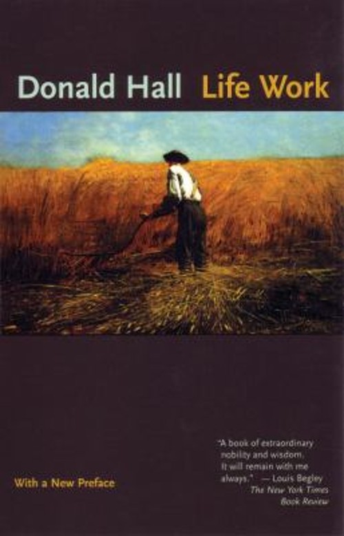 Life Work Hardcover Donald Hall