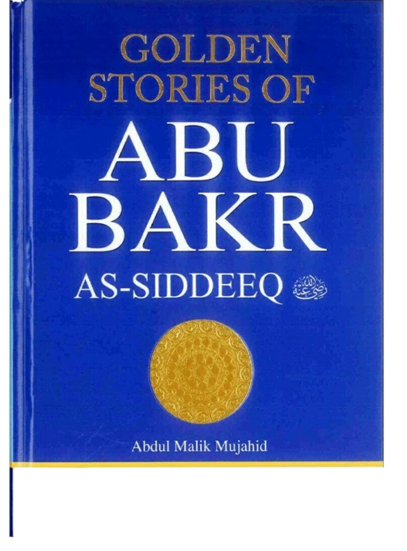 Golden Stories of Abu Baker As-Siddeeq