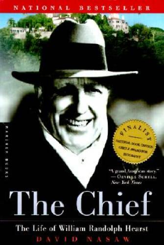 The Chief: The Life of William Randolph Hearst – Paperback – GOOD