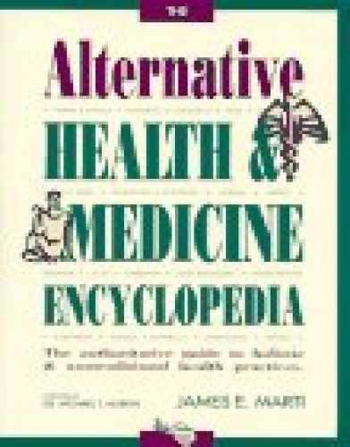 The Alternative Health and Medicine – Paperback, by Marti James – Acceptable n