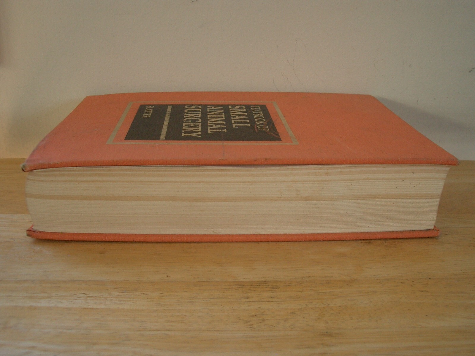 Textbook Of Small Animal Surgery Vol 2 by Douglas H. Slatter 1985 Illustrated HC
