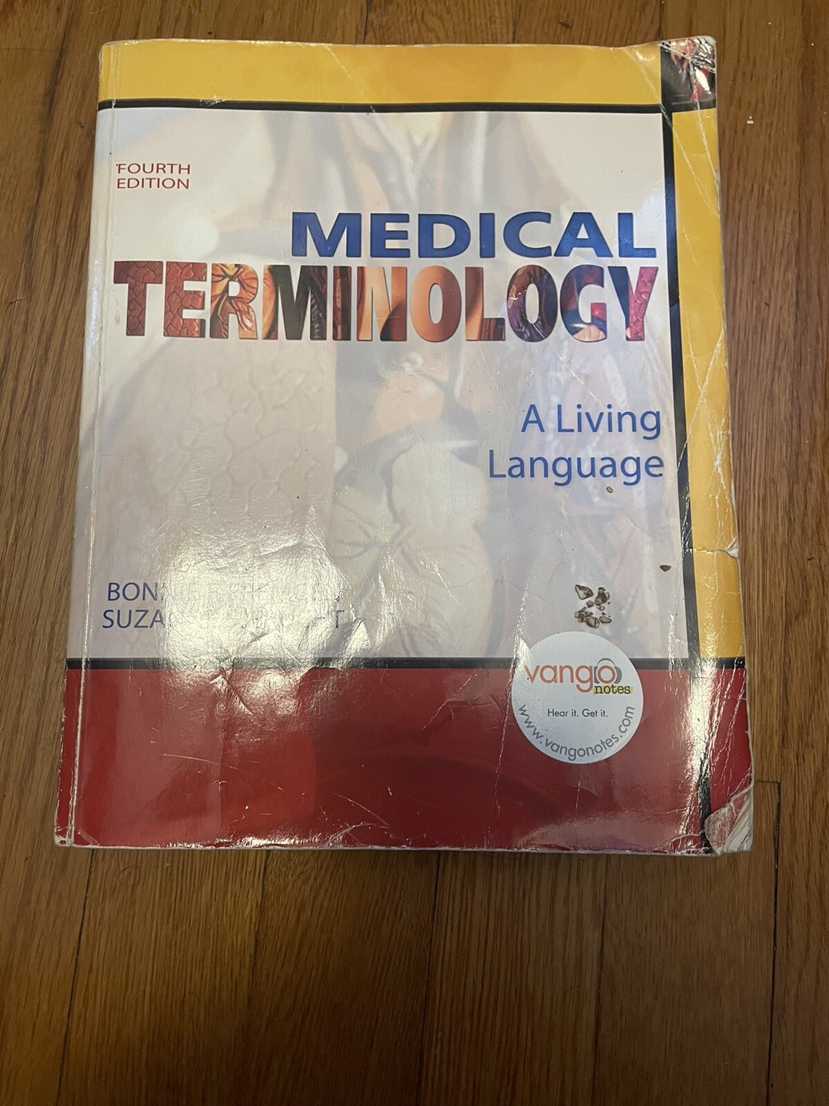 Medical Terminology : A Living Language by Suzanne S. Frucht and Bonnie Fremgen
