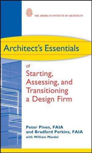 Architect’s Essentials of Starting, Assessing and Transitioning a Design Firm VG