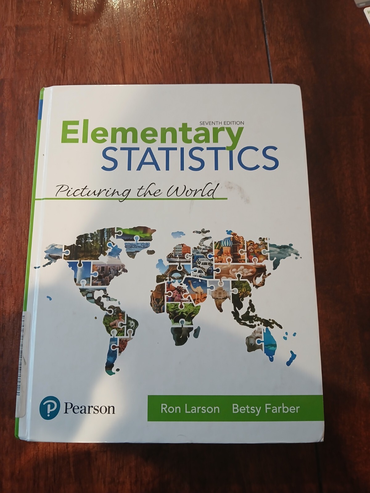Elementary Statistics : Picturing the World by Betsy Farber and Ron Larson…