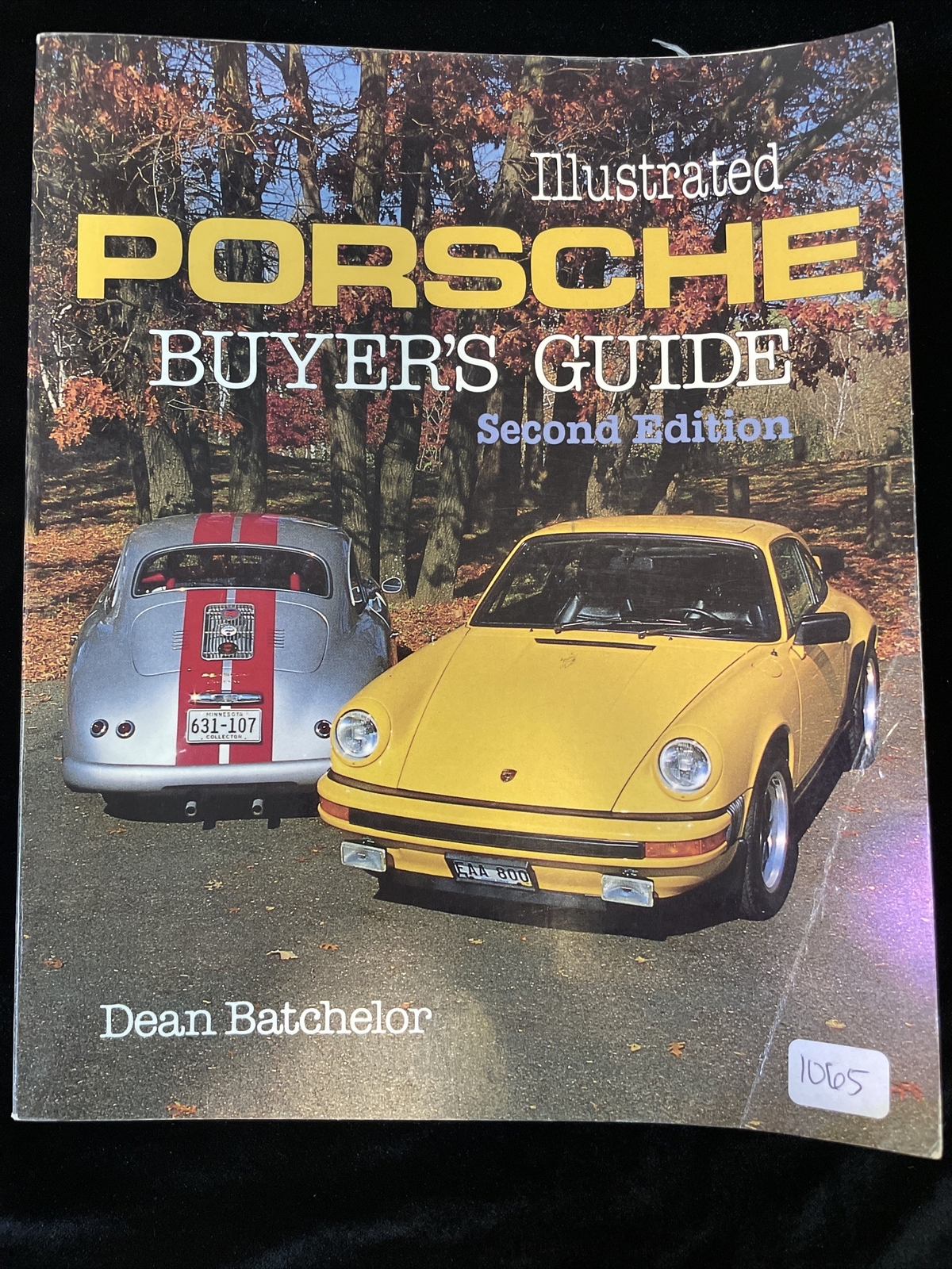 Illustrated PORSCHE Buyer’s Guide 1986. Dean Batchelor, Paperback Book