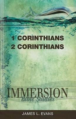 Immersion Bible Studies: 1 & 2 Corinthians by Evans, James L.