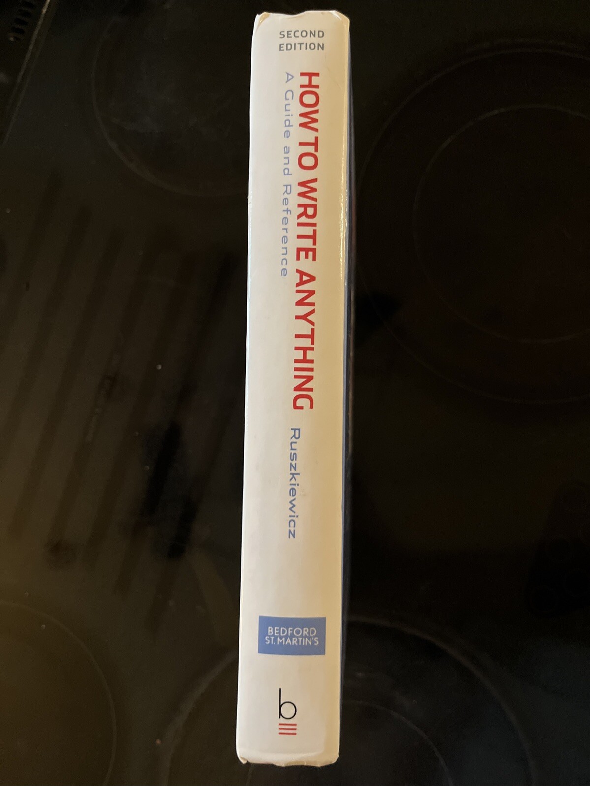 How to Write Anything: A Guide & Reference by Ruszkiewicz (Hardcover) UNC Custom