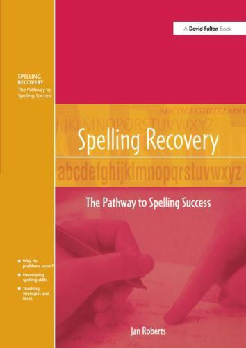 Spelling Recovery : The Pathway to Spelling Success, Hardcover by Roberts, Ja…
