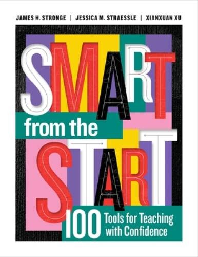 Smart from the Start: 100 Tools for Teaching with Confidence – Paperback – GOOD