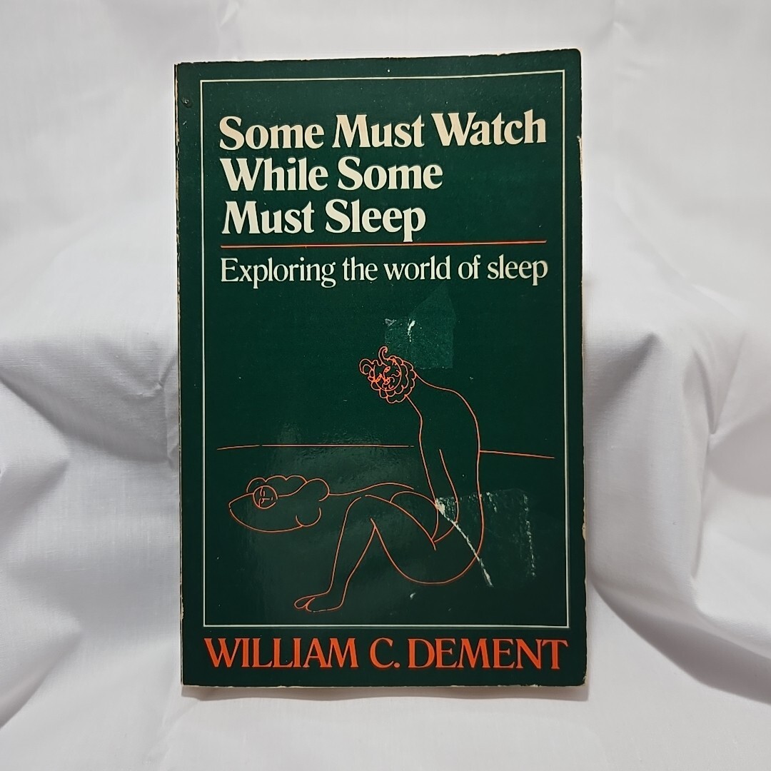 Some Must Watch While Some Must Sleep: Exploring The World Of Sleep, Paperback