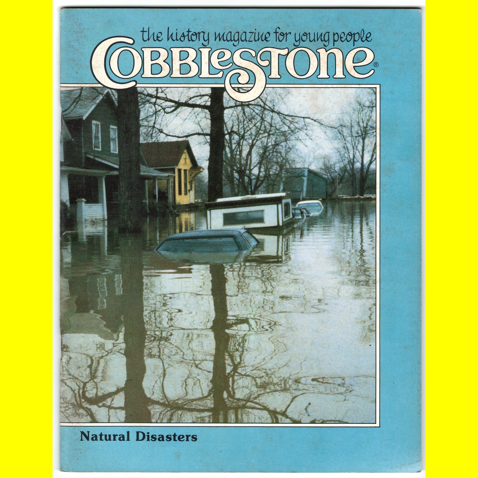 COBBLESTONE 1986 Apr magazine natural disasters WEATHER Johnsto history children