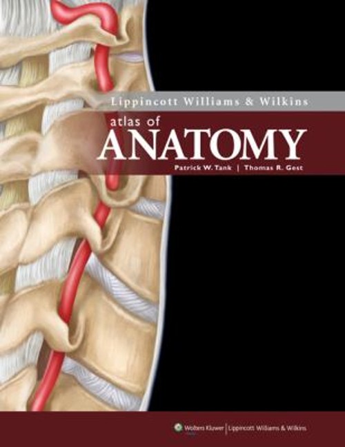 Lippincott Williams and Wilkins Atlas of Anatomy Perfect