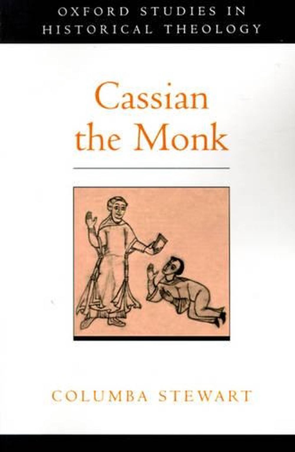 Cassian the Monk by Columba Andrew Stewart (English) Paperback Book