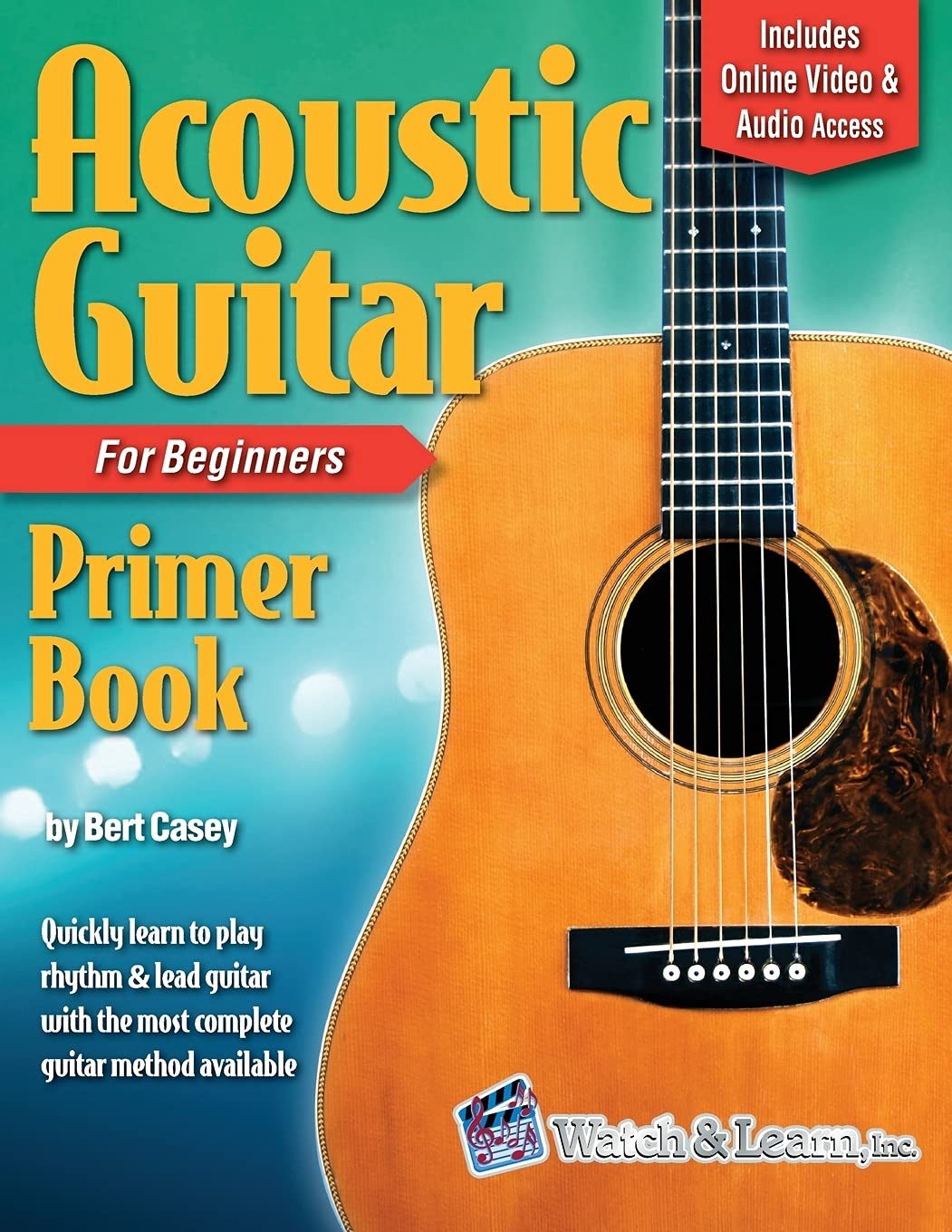 Acoustic Guitar Primer Book for Beginners: With Online Video and Audio Acces…