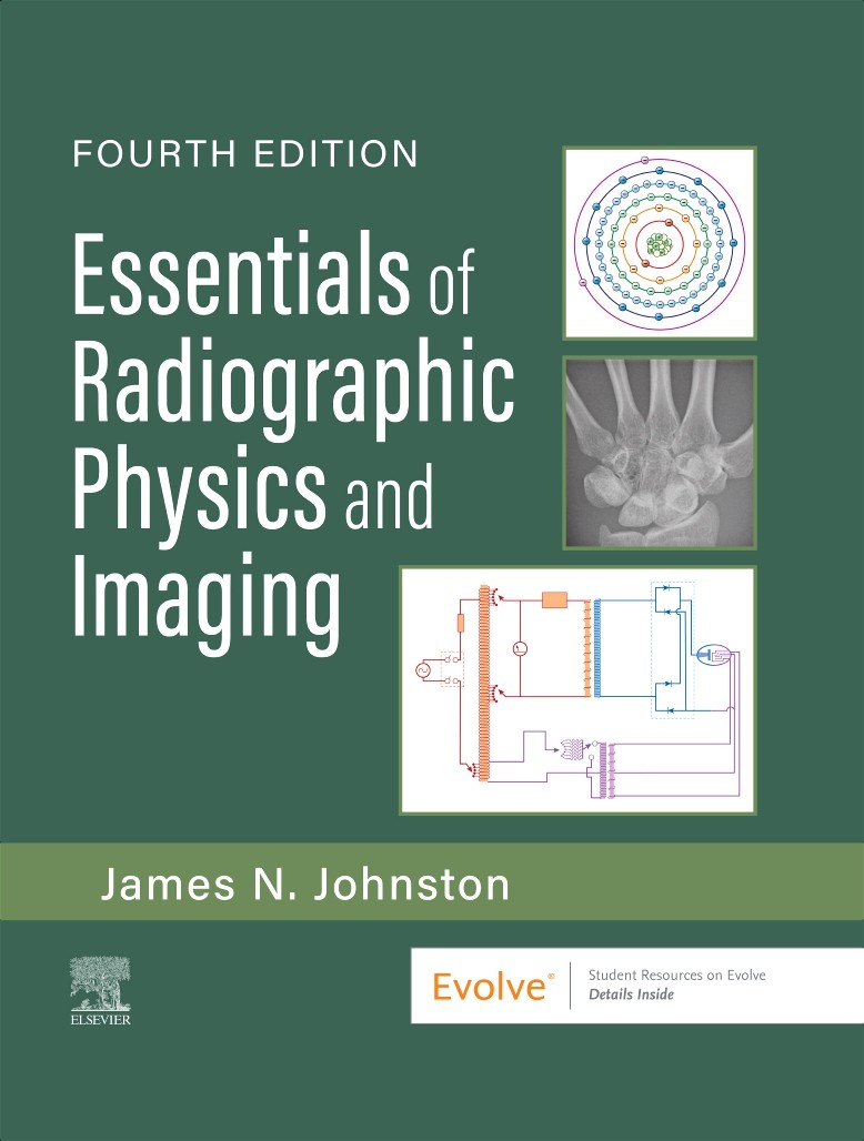 Essentials of Radiographic Physics and Imaging