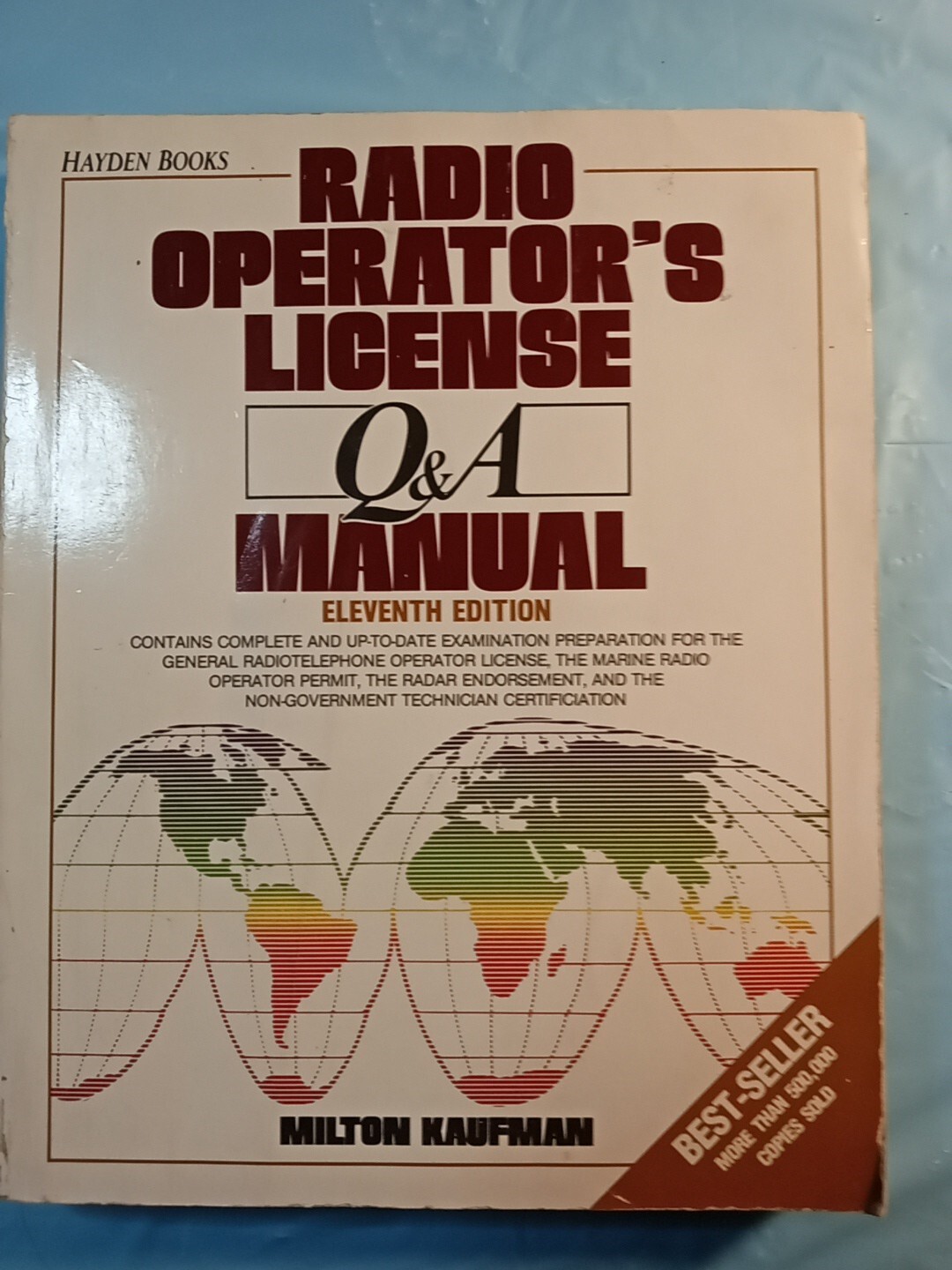 RADIO OPERATOR’S LICENSE Q & A MANUAL (11TH) ELEVENTH EDITION
