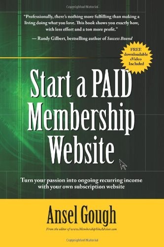 Start A Paid Membership Site,Ansel Gough