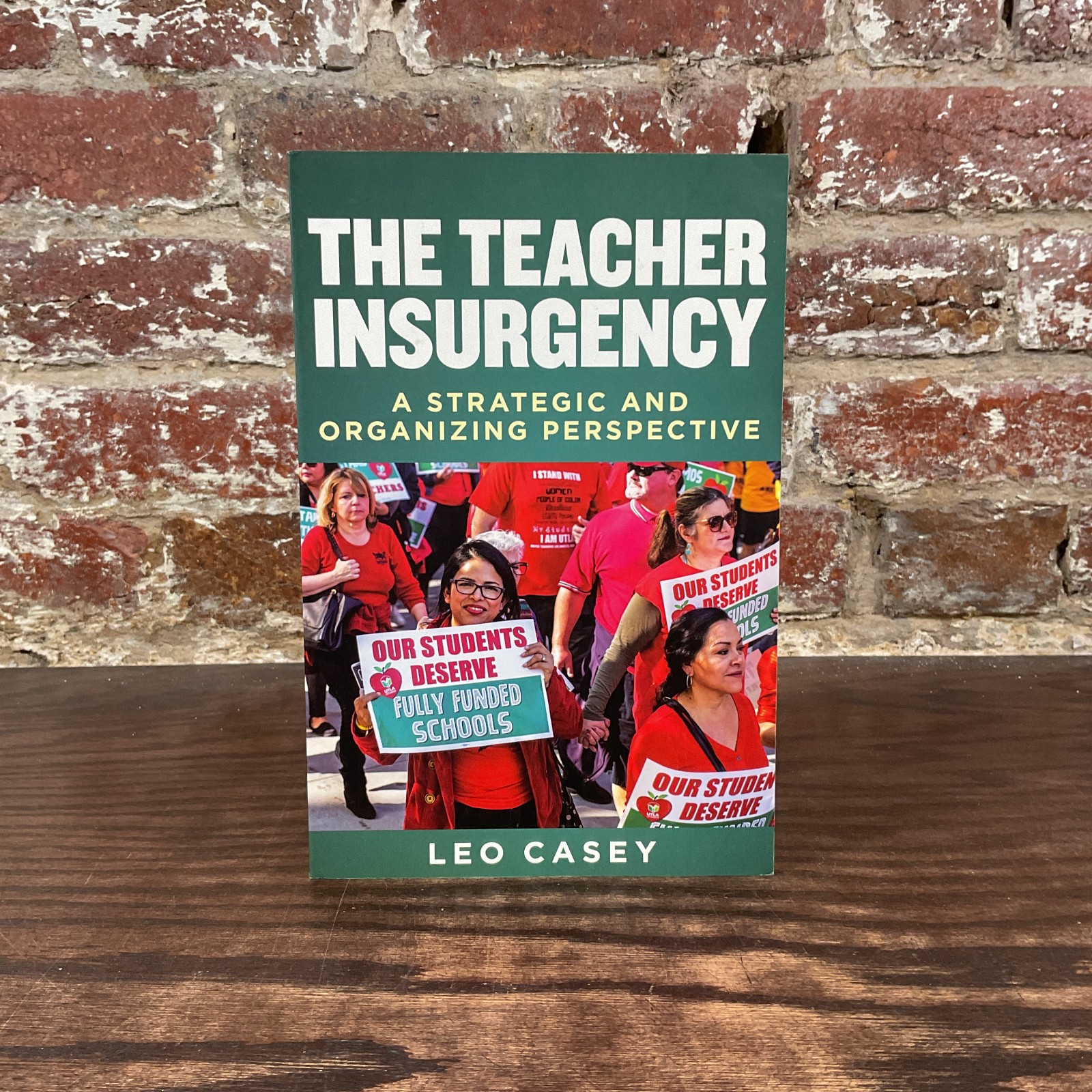 Teacher Insurgency By Casey, Leo