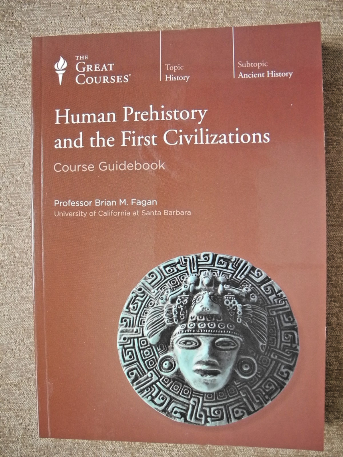 Human Prehistory and the First Civilizations/Great Courses 380/36 lectures/2003