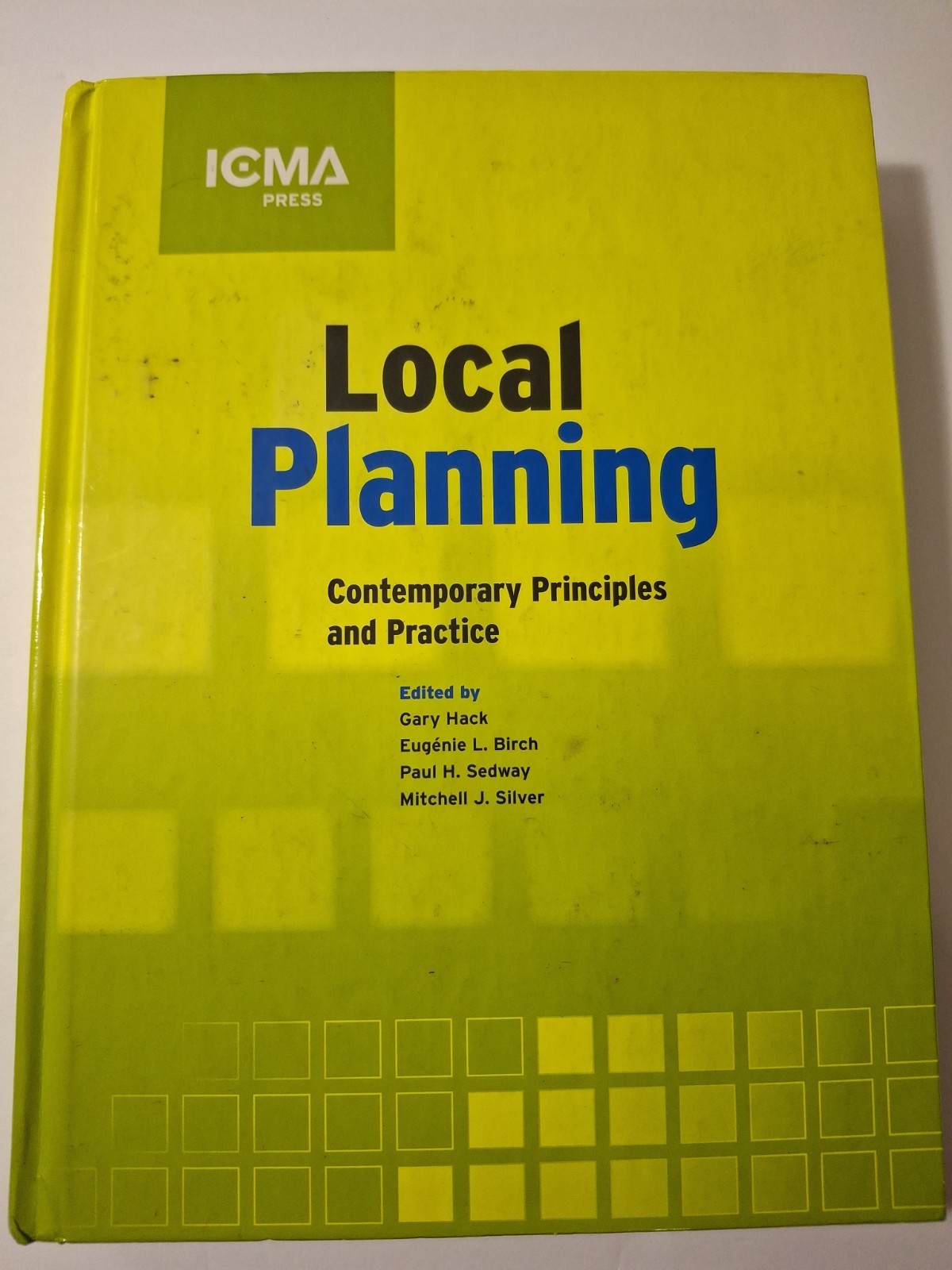 Local Planning: Contemporary Principles and Practice