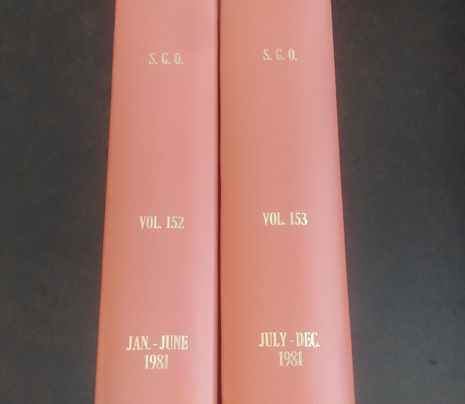 1981 Surgery, Gynecology & Obstetrics Medical Journal Vol. 152 & 153 COMPLETE