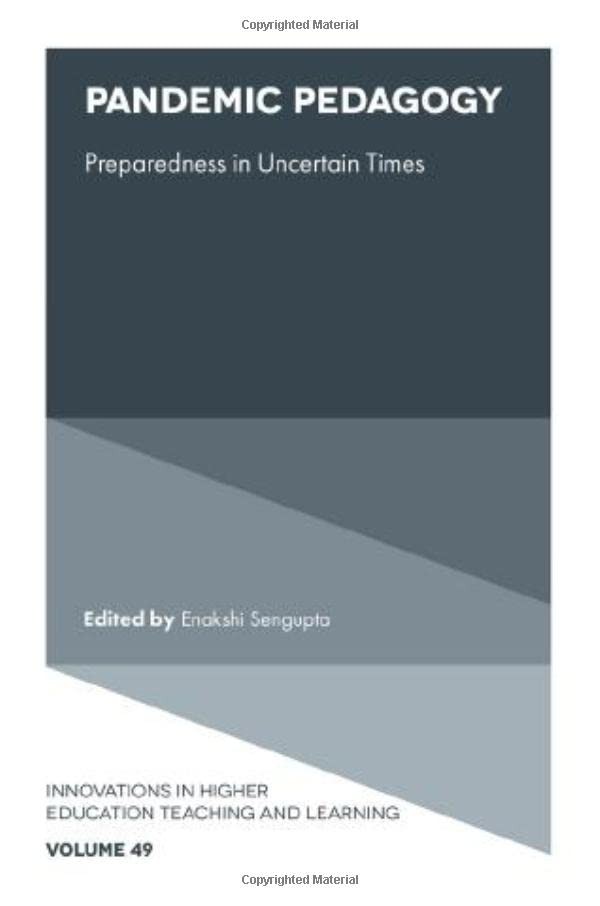Pandemic Pedagogy: Preparedness in Uncertain Ti, Sengupta..