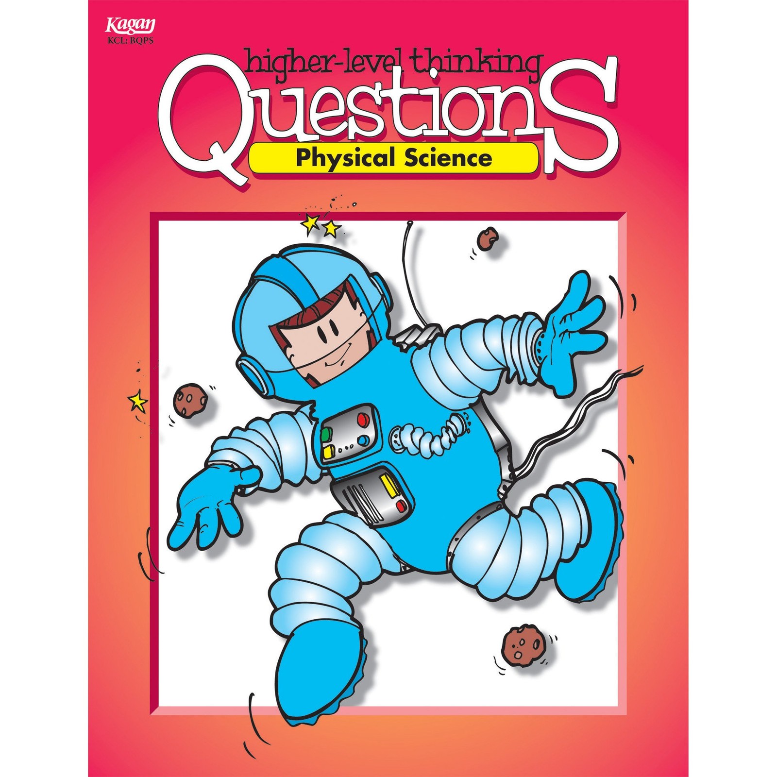 Higher Level Thinking Questions: Physical Science, Grades 3-8