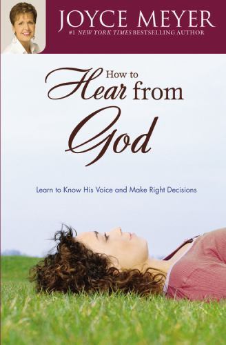 How to Hear from God: Learn to Know His Voic- 0446691240, paperback, Joyce Meyer