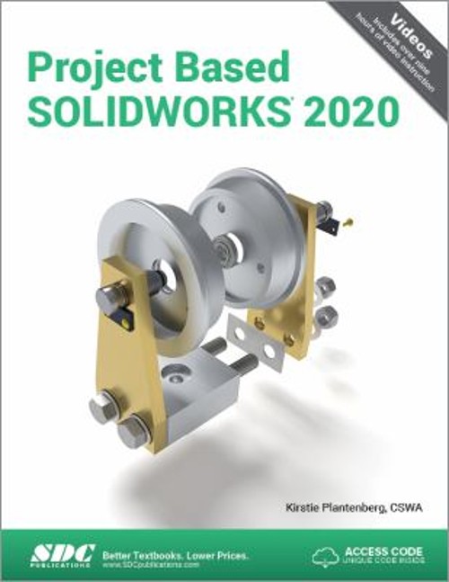 Project Based SOLIDWORKS 2020 Paperback Kirstie Plantenberg