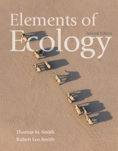 Elements of Ecology by Thomas M. Smith and Robert Leo Smith (2008, Trade…