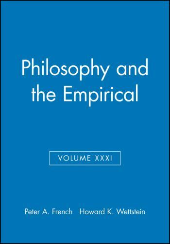 Philosophy and the Empirical, Paperback by French, Peter A. (EDT); Wettstein,…
