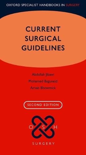Current Surgical Guidelines (Oxford… by Baguneid, Mohamed Paperback / softback