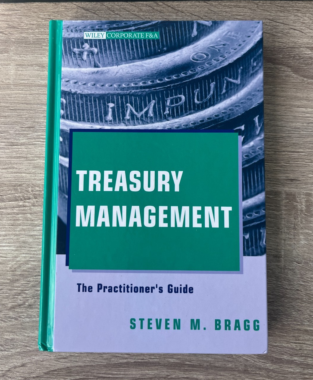 Treasury Management: The Practitioner’s Guide 978-0-470-49708-1 Like New!