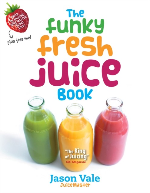 FUNKY FRESH JUICE by Jason Vale Hardback Self Help Business