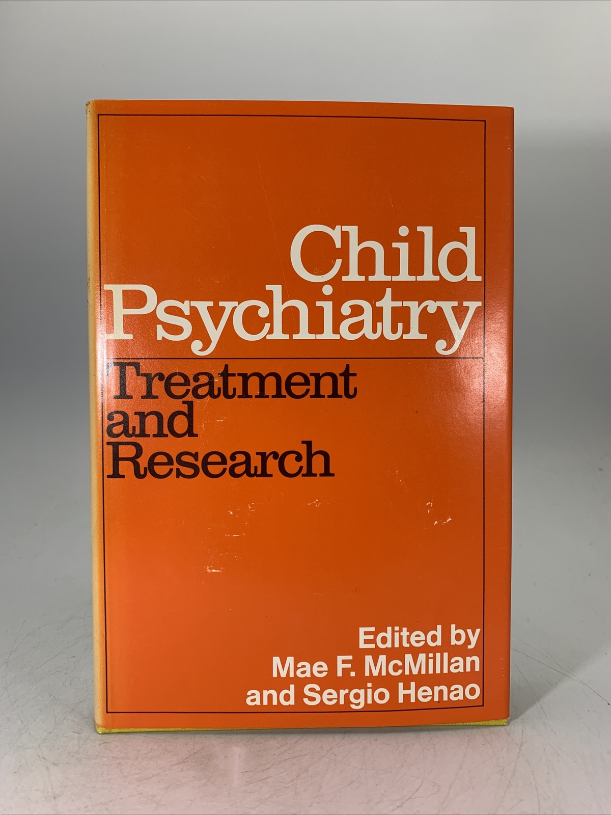 CHILD PSYCHIATRY Treatment and Research – Mae F McMillan, Sergio Henao 1976