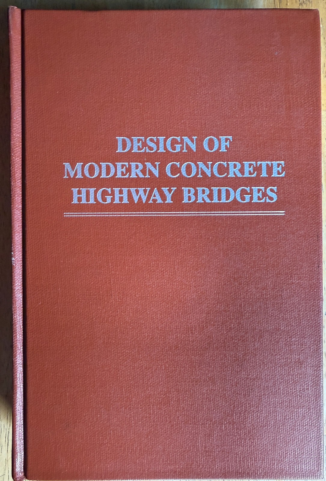 Design of Modern Concrete Highway Bridges Heins & Lawrie – Reprint of 1984