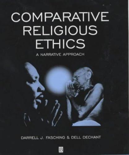 Comparative Religious Ethics: A Narrative Approach by Fasching, Darrell J.